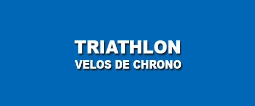 TRIATHLON ET VELOS DE CHRONO